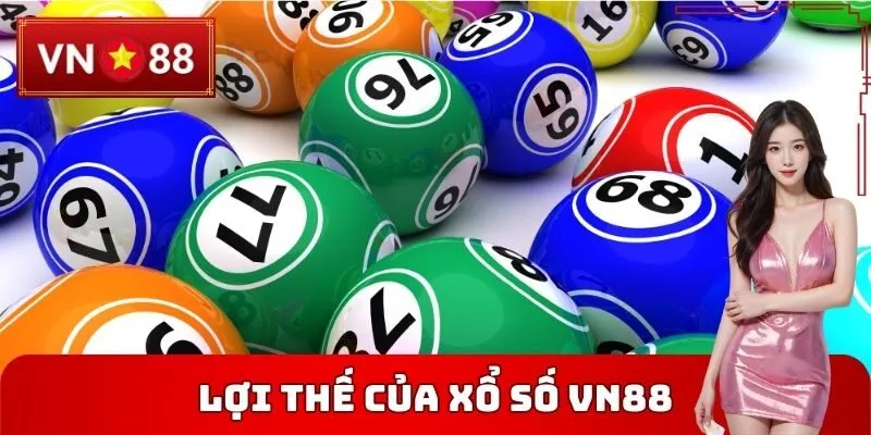 Lợi thế của Xổ số VN88