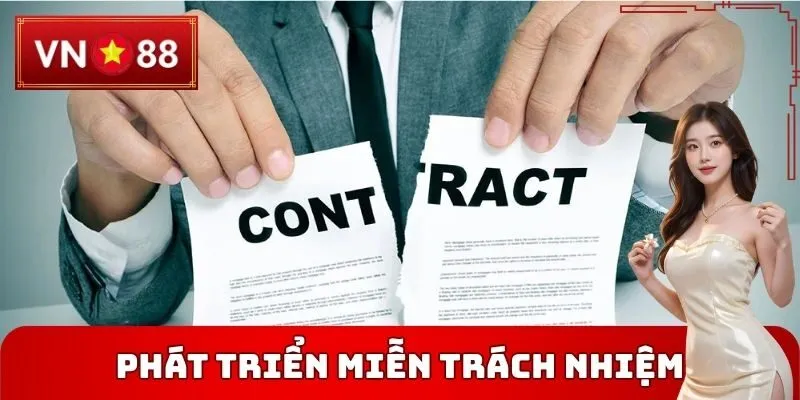 Tại sao phải phát triển Miễn trách nhiệm VN88?